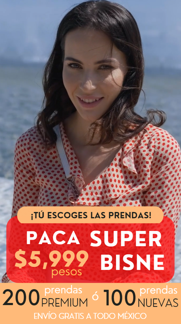 Paca Super Bisne | Escoge 200 Prendas Premium o 100 Nuevas